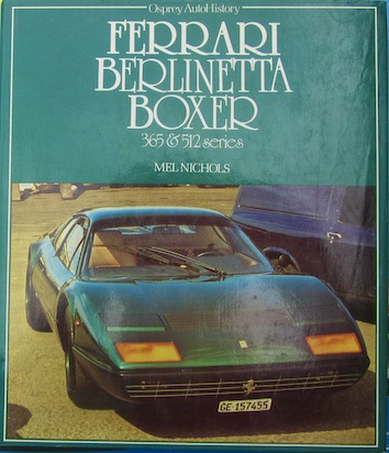 Couverture de FERRARI BERLINETTA BOXER 365 AND 512 SERIESDE M.NICHOLS