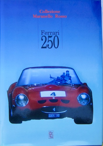 Couverture de FERRARI 250 COLLEZIONE MARANELLO ROSSO