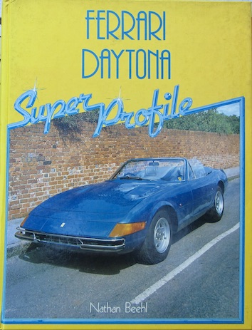 Couverture de FERRARI DAYTONA SUPER PROFILE DE N.BEEHL
