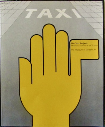 Couverture de THE TAXI PROJECT REALISTIC SOLUTIONS FOR TODAY PAR LE MUSEUM OF MODERN ART NEW YORK 1976