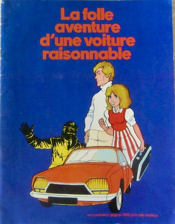 Couverture de CITROEN GS 1972 LA FOLLE AVENTURE D'UNE VOITURE AUTOMOBILE BANDE DESSINEE ET JEU