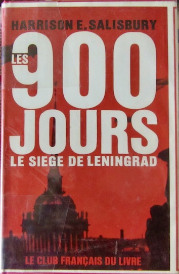 Couverture de 900 JOURS LE SIEGE DE LENINGRAD DE HARRISSON SALISBURY