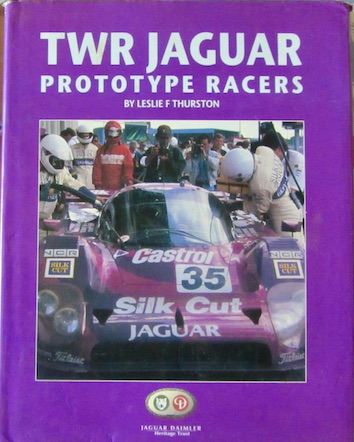 Couverture de TWR JAGUAR PROTOTYPE RACERS DE L.F.THURSTON