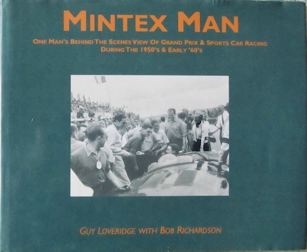 Couverture de MINTEX MAN ONE MAN'S BEHIND THE SCENES VIEW OF GRAND PRIX 1950 1960