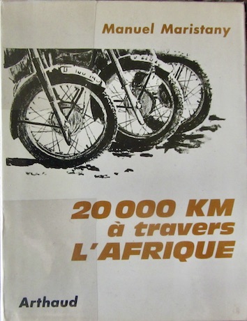 Couverture de MONTESSA 20000 KM A TRAVERS L'AFRIQUE DE M.MARISTANY
