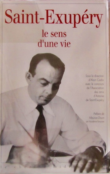 Couverture de SAINT EXUPERY LE SENS D'UNE VIE