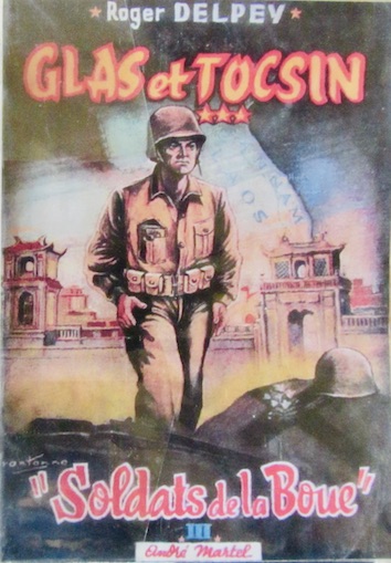 Couverture de LES SOLDATS DE LA BOUE INDOCHINE DE R.DELPEV 1952