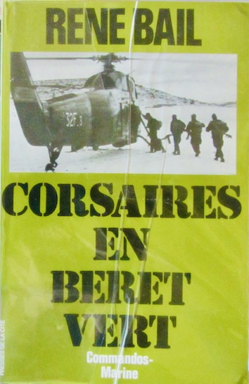 Couverture de CORSAIRES EN BERET VERT COMMANDOS MARINE DE RENE BAIL