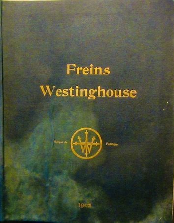 Couverture de 1902 FREINS WESTINGHOUSE CATALOGUE GENERAL AVEC NOMBREUSES PLANCHES