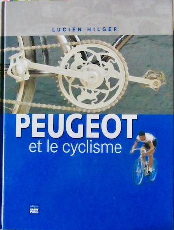 Couverture de PEUGEOT ET LE CYCLISME DE L.HILGER