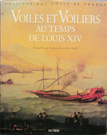 Couverture de VOILES EY VOILIERS AU TEMPS DE LOUIS XIV