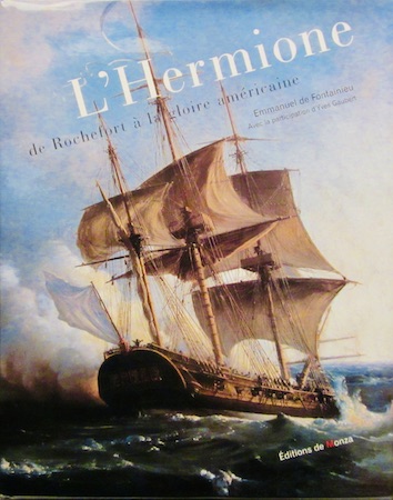 Couverture de L'HERMIONE DE ROCHEFORT A LA GLOIRE AMERICAINE DE E.DE FONTAINIEU