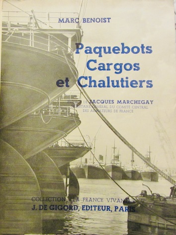 Couverture de PAQUEBOTS CARGOS CHALUTIERS DE MARC BENOIST