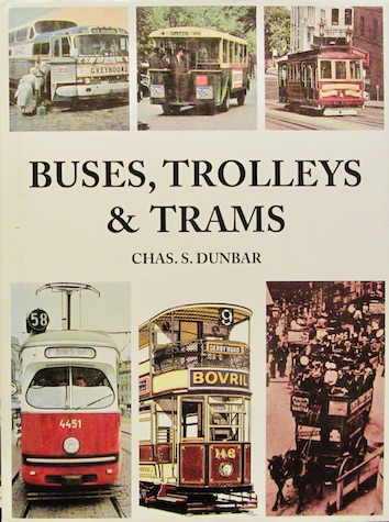 Couverture de BUSES TROLLEYS AND TRAMS DE S.DUNBAR