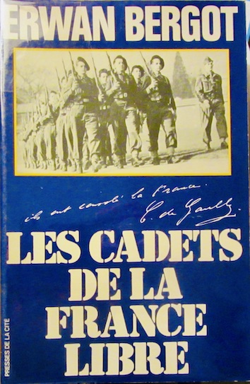 Couverture de LES CADETS DE LA FRANCE LIBRE DE E.BERGOT