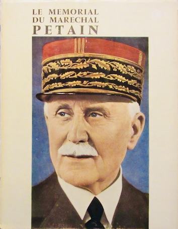 Couverture de LE MEMORIAL DU MARECHAL PETAIN