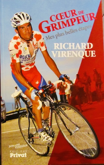 Couverture de RICHARD VIRENQUE COEUR DE GRIMPEUR MES PLUS BELLES ETAPES CHEZ PRIVAT