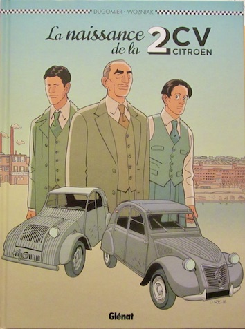 Couverture de LA NAISSANCE DE LA 2 CV EN BANDE DESSINEEZ CHEZ GLENAT