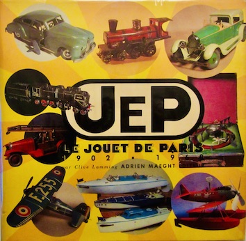Couverture de JEP LE JOUET DE PARIS 1902 1968 A.MAEGHT