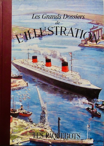 Couverture de LES PAQUEBOTS LES GRANDS DOSSIERS DE L'ILLUSTRATION