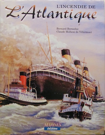 Couverture de L'INCENDIE DE L'ATLANTIQUE DE MARINES EDITION