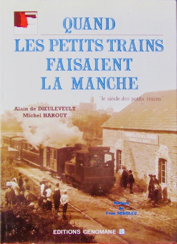 Couverture de QUAND LES PETITS TRAINS FAISAIENT LA MANCHE CHEZ GENOMANE