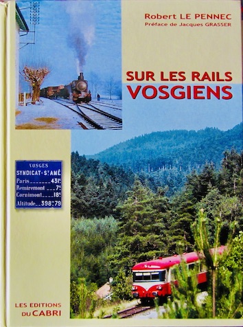 Couverture de SUR LES RAILS VOSGIENS DE R.LE PENNEC DU CABRI