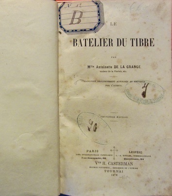 Couverture de LE BATELIER DU TIBRE PAR MLL ANTOINETTE DE LA GRANGE 1876 CHEZ CASTERMAN