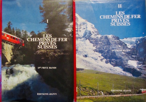 Couverture de LES CHEMINS DE FER PRIVES SUISSE DE F.BANDI1 EN 2 VOLUMES