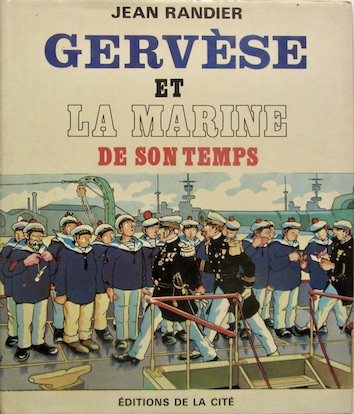 Couverture de GERVAISE ET LA MARINE DE SON TEMPS DE J.RANDIER