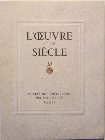 Couverture de SOCIETE DE CONSTRUCTION DES BATIGNOLLES L'OEUVRE D'UN SIECLE DE E.GOUIN DEVENU SPI BATIGNOLLES ENSUITE
