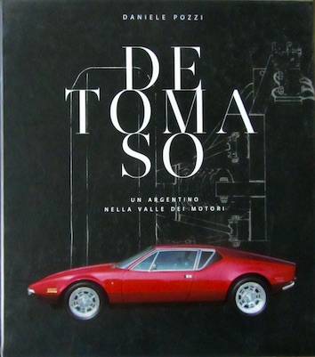 Couverture de DE TOMASO UN ARGENTINO NELLA VALLE DEI MOTORIDE D.POZZI