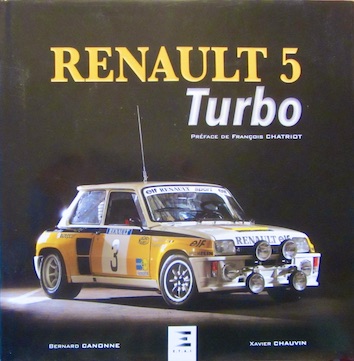 Couverture de RENAULT 5 TURBO L'ECOLE DU GROUPE B DE D.PASCAL - DE X.CHAUVIN ETAI