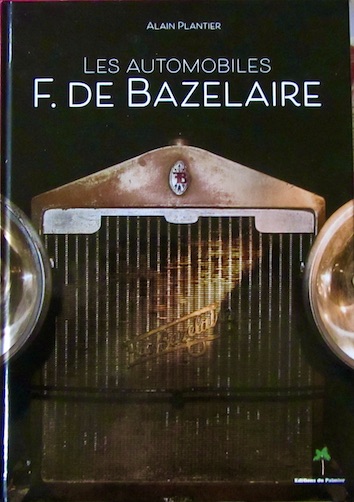 Couverture de LES AUTOMOBILES F.DE BAZELAIRE DE A.PLANTIER