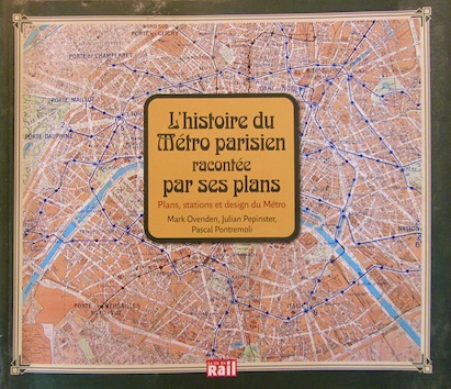 Couverture de HISTOIRE DU METRO PARISIEN RACONTE PAR SES PLANS