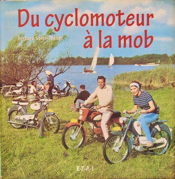 Couverture de DU CYCLOMOTEUR A LA MOB CHEZ ETAI