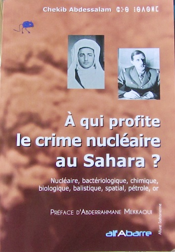 Couverture de A QUI PROFITE LE CRIME NUCLEAIRE AU SAHARA ? DE CHEKIB ABDESSALAM