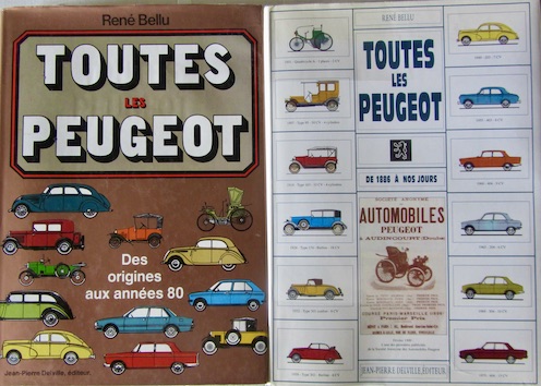 Couverture de TOUTES LES PEUGEOT DE 1886 A NOS JOURS DE RENE BELLU