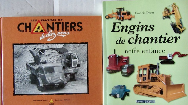 Couverture de LE ENGINS DE CHANTIER DE CHEZ NOUS DE MDM - DE NOTRE ENFANCE DE F.DREER