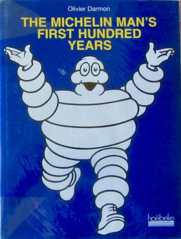 Couverture de THE MICHELIN MAN'S FIRST HUNDRED YEARS