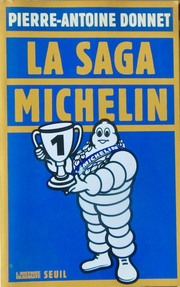 Couverture de LA SAGA MICHELIN DE P.A.DONNET
