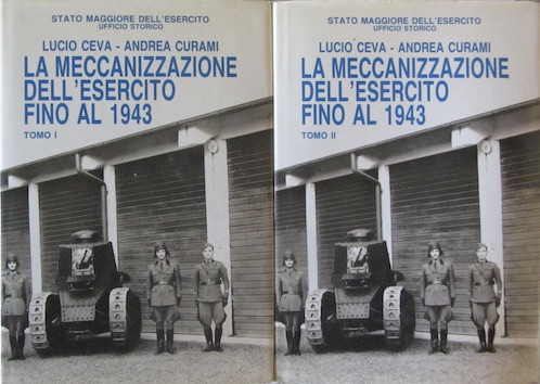 Couverture de LA MECCANIZZAZIONE DELL'ESERCITO FINO AL 1943 TOME 1 ET 2 LIFFICIO STORICO