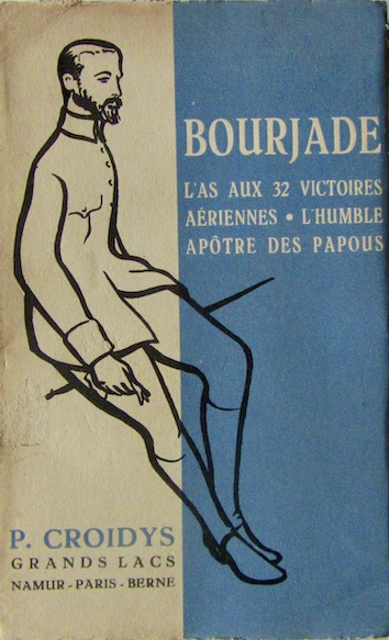 Couverture de 1914 18 BOUJADE L'AS AUX 32 VICTOIRES AERIENNES L'HUMBLE APOTRE DES PAPOUS DE P.CROIDYS