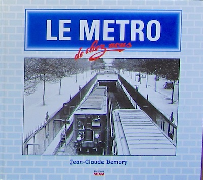 Couverture de LE METRO DE CHEZ NOUS DE DEMORY MDM