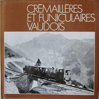 Couverture de CREMAILLERES ET FUNICULAIRES VAUDOIS