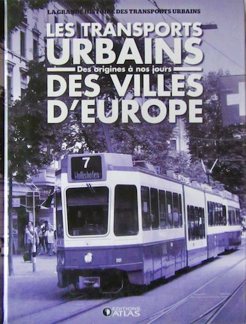 Couverture de LES TRANSPORTS URBAINS DES VILLES D' EUROPE DES ORIGINES JUSQU'A NOS JOURS