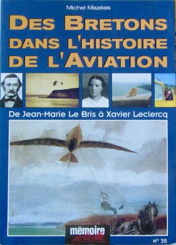Couverture de DES BRETONS DANS L'HISTOIRE DE L'AVIATION DE M.MAZEAS