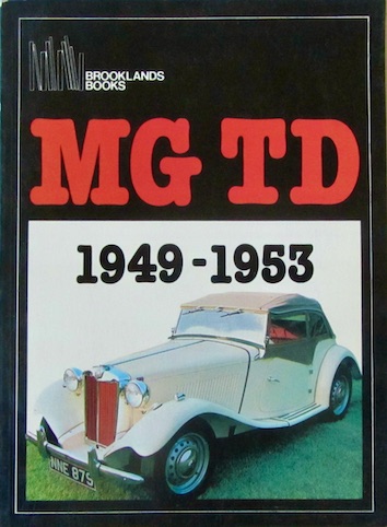 Couverture de MG TD 1949 1953 HISTORIQUE DESCRIPTION ESSAIS EN ANGLAIS