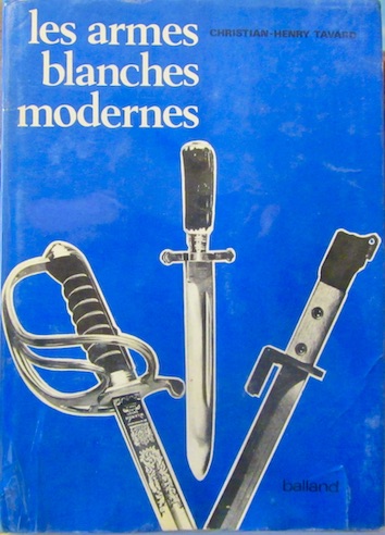 Couverture de LES ARMES BLANCHES MODERNES DE C.H.TAVARD