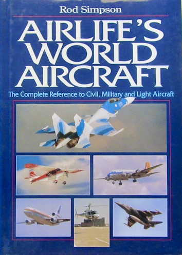 Couverture de AIRLIFE'S WORLD AIRCRAFT 2001 THE COMPLETE REFERENCE TO CIVIL AND MILITARY